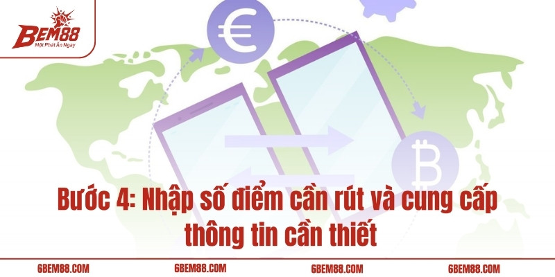 Bước 4: Nhập số điểm cần rút và cung cấp thông tin cần thiết